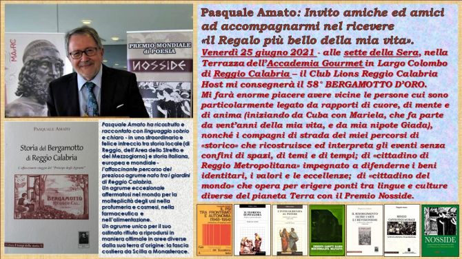 Pasquale Amato - IL PIÙ BEL REGALO DELLA MIA VITA:  IL 58° PREMIO «BERGAMOTTO D’ORO 2021» DEL LIONS CLUB HOST DI REGGIO CALABRIA